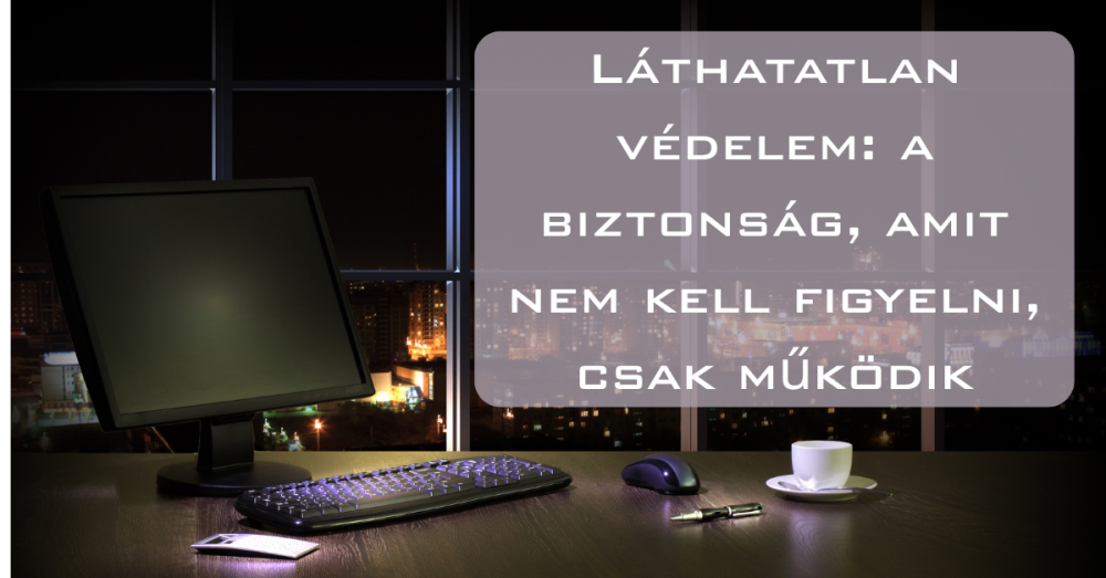 láthatatlan védelem